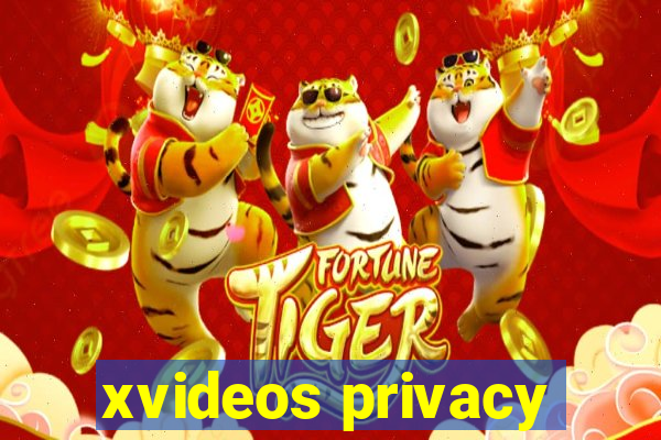 xvideos privacy